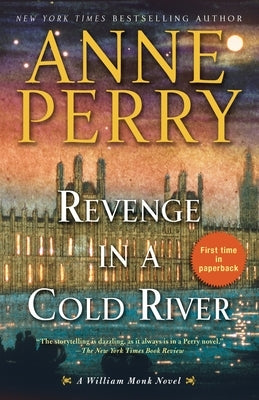 Revenge in a Cold River: A William Monk Novel by Perry, Anne
