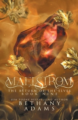 Maelstrom by Adams, Bethany