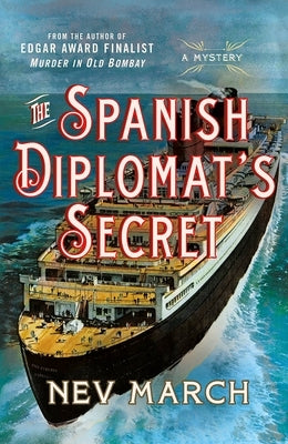 The Spanish Diplomat's Secret: A Mystery by March, Nev
