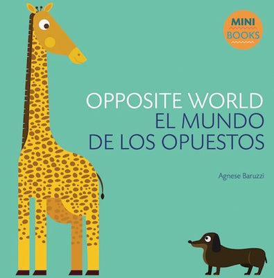 Opposite World by Baruzzi, Agnese