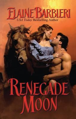 Renegade Moon by Barbieri, Elaine