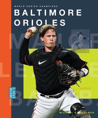 Baltimore Orioles by Goodman, Michaele