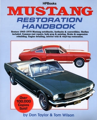 Mustang Restoration Handbook by Taylor, Don