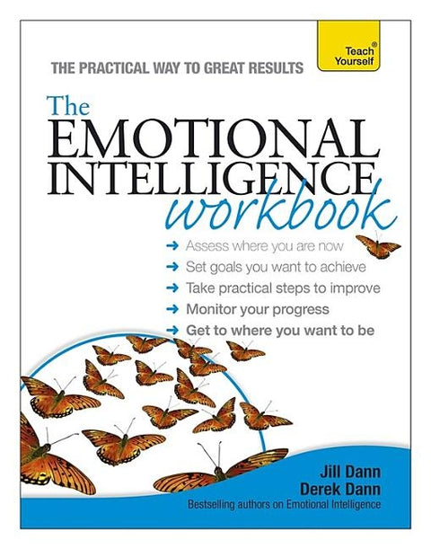 The Emotional Intelligence Workbook by Dann, Jill