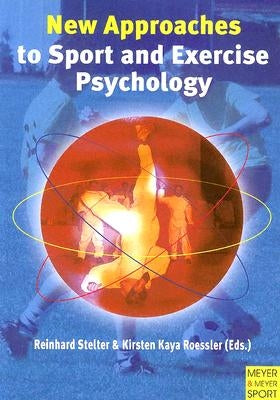 New Approaches to Sport and Exercise Psychology by Stelter, Reinhard