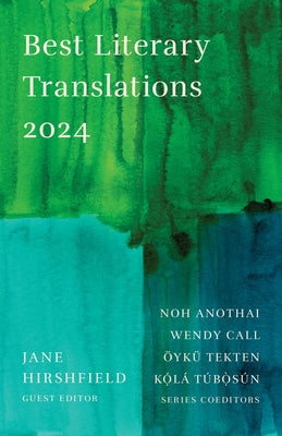 Best Literary Translations 2024 by Hirshfield, Jane