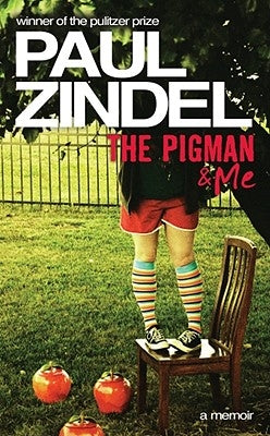 The Pigman & Me by Zindel, Paul