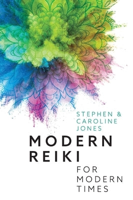 Modern Reiki by Jones, Stephen