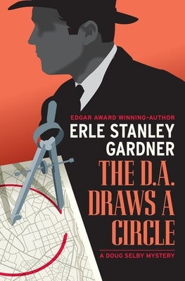 The D.A. Draws a Circle by Gardner, Erle Stanley
