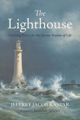 The Lighthouse by Kaspar, Jeffrey Jacob