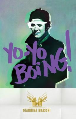 Yo-Yo Boing! (Spanglish Edition) by Braschi, Giannina