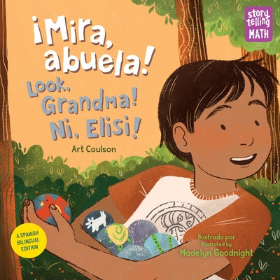 ?Mira, Abuela! / Look, Grandma! / Ni, Elisi! (Spanish Bilingual Edition) by Coulson, Art