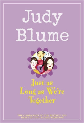 Just as Long as We're Together by Blume, Judy