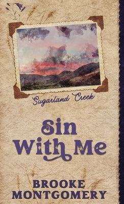 Sin With Me (Alternate Special Edition Cover) by Montgomery, Brooke