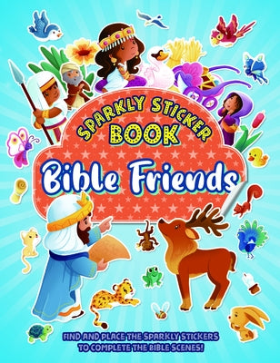 Bible Friends: Sparkly Sticker Book by Vium-Olesen, Jacob