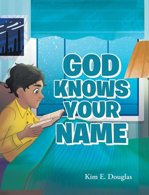 God Knows Your Name by Douglas, Kim E.
