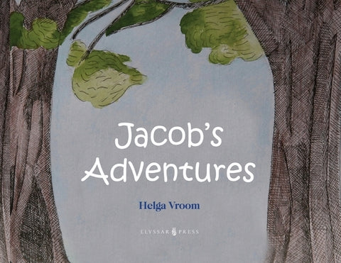 Jacob's Adventure by Vroom, Helga