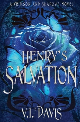 Henry's Salvation by Davis, V. I.