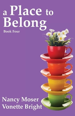 A Place to Belong by Moser, Nancy
