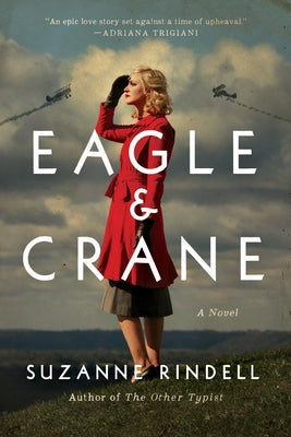 Eagle & Crane by Rindell, Suzanne