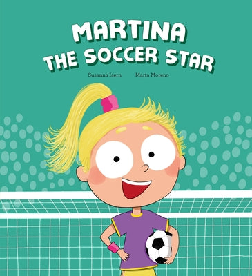 Martina the Soccer Star by Isern, Susanna
