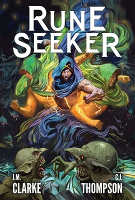 Rune Seeker, Vol. 1 by Clarke, J. M.