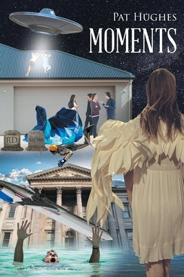 Moments by Hughes, Pat