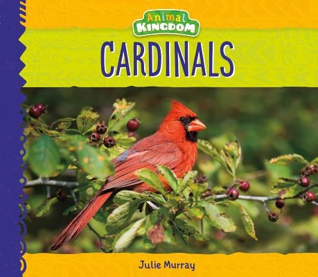 Cardinals by Murray, Julie