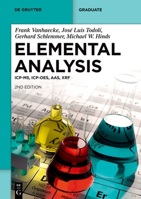 Elemental Analysis: Icp-Ms, Icp-Oes, Aas, Xrf by Vanhaecke, Frank