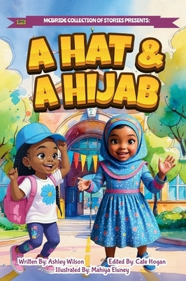A Hat & A Hijab by Wilson, Ashley