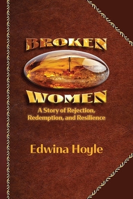 Broken Women by Hoyle, Edwina
