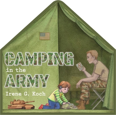 Camping in the Army by Koch, Irene G.