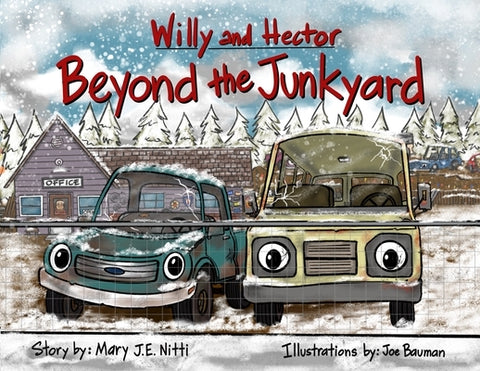 Willy and Hector Beyond the Junkyard by Nitti, Mary J. E.