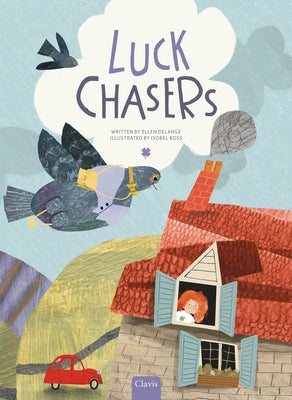 Luck Chasers by Delange, Ellen