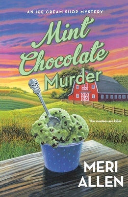 Mint Chocolate Murder by Allen, Meri