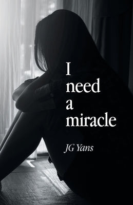 I need a miracle by Yans, Jg