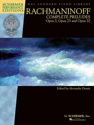 Rachmaninoff - Complete Preludes for Piano, Op. 3, 23, and 32 by Rachmaninoff, Serge