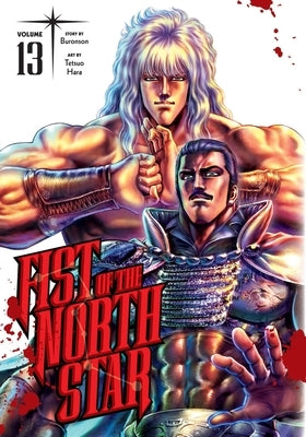 Fist of the North Star, Vol. 13 by Buronson