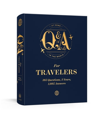 Q&A a Day for Travelers: 365 Questions, 3 Years, 1,095 Answers by Frenkel, Anna