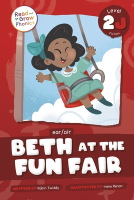 Beth at the Fun Fair: Level 2j (Ear/Air) by Twiddy, Robin
