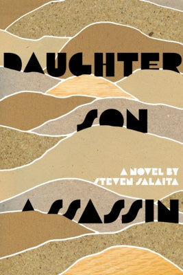 Daughter, Son, Assassin by Salaita, Steven