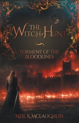The Witch-Hunt by McLaughlin, Neil R.