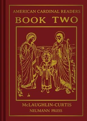 American Cardinal Reader - Book 2: Volume 2 by Neumann Press