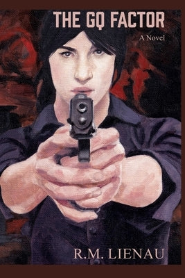 The GQ Factor by Lienau, Richard M.