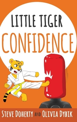 Little Tiger - Confidence by Doherty, Steve