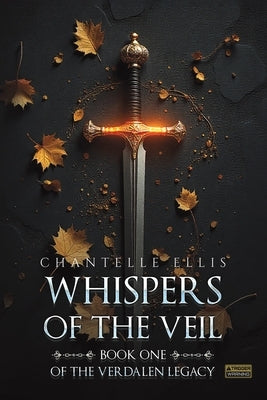 Whispers of the Veil by Ellis, Chantelle