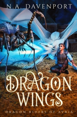 Dragon Wings by Davenport, N. a.