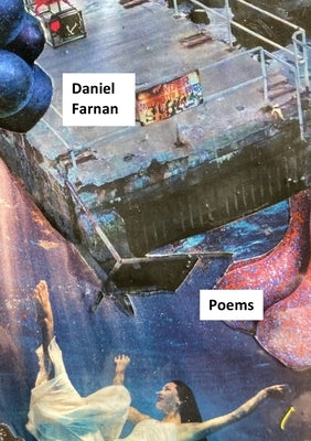 Poems by Farnan, Daniel