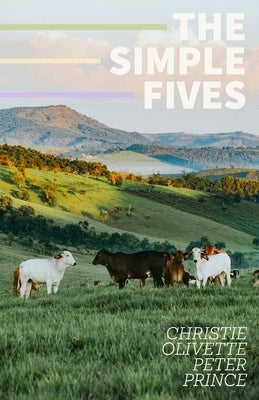 The Simple Fives by Peter Prince, Christie Olivette