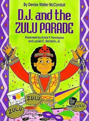 D. J. and the Zulu Parade by McConduit, Denise
